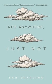 Enlarge image Cover: Not Anywhere, Just Not - Coach House Books