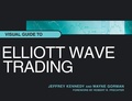 Cover: Visual Guide to Elliott Wave Trading - New Classics Library