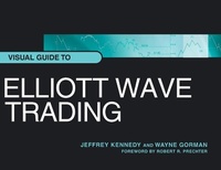 Enlarge image Cover: Visual Guide to Elliott Wave Trading - New Classics Library