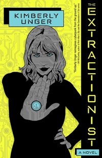Enlarge image Cover: The Extractionist - Tachyon Publications