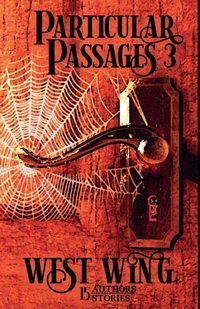 Enlarge image Cover: Particular Passages 3 - Knight Writing Press