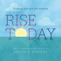 Cover: Rise Today - SHADOW MOUNTAIN