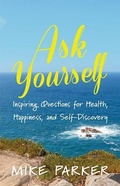 Cover: Ask Yourself: Inspiring Questions for Health, Happiness, and Self-Discovery - Mascot Books
