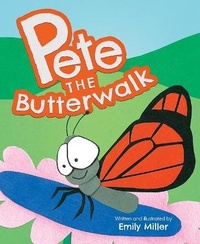 Enlarge image Cover: Pete the Butterwalk - Mascot Kids