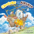Cover: Chocobo and the Airship: A Final Fantasy Picture Book - Square Enix