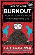 Cover: Unfuck Your Burnout - Microcosm Publishing