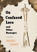 Cover: On Confused Love and Other Damages - Chatwin Books