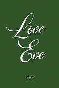 Cover: Love Eve - Dorrance Publishing Co.