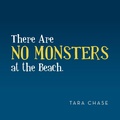 Cover: There Are No Monsters at the Beach. - iUniverse