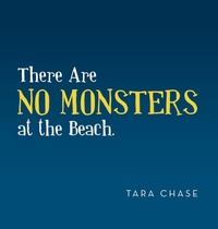 Enlarge image Cover: There Are No Monsters at the Beach. - iUniverse