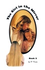 Cover: The Girl in the Mirror - iUniverse
