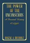 Cover: The Power of the Unconscious - AUTHORHOUSE