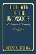 Cover: The Power of the Unconscious - AUTHORHOUSE