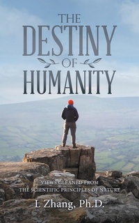 Enlarge image Cover: The Destiny of Humanity - Archway Publishing