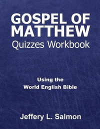 Abbildung von: Gospel of Matthew Quizzes Workbook - Trilogy Christian Publishing