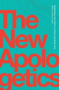 Enlarge image Cover: The New Apologetics - Word on Fire