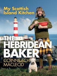 Abbildung von: The Hebridean Baker: My Scottish Island Kitchen - Sourcebooks