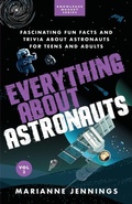 Cover: Everything About Astronauts Vol. 2 - Knowledge Nugget Books