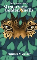 Cover: Mystery of the Golden Shells - Jennifer M Zeiger