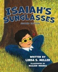 Cover: Isaiah's Sunglasses - Linda S Miller