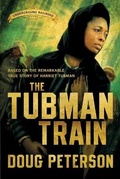 Cover: The Tubman Train - O'Shea Books