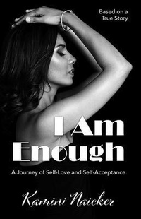 Abbildung von: I Am Enough - Kamini Naicker