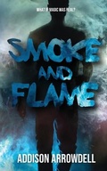 Cover: Smoke and Flame - Heated Heart Publishing