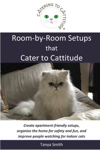 Abbildung von: Room-by-Room Setups that Cater to Cattitude - Catering to Cattitude