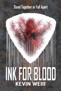 Cover: Ink For Blood - Full of Stars Press