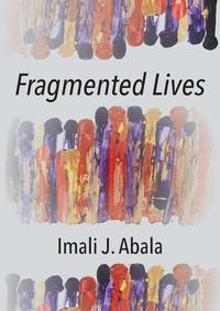 Abbildung von: Fragmented Lives - Mwanaka Media and Publishing