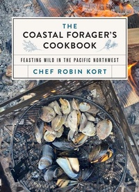 Abbildung von: The Coastal Forager's Cookbook - Touchwood Editions
