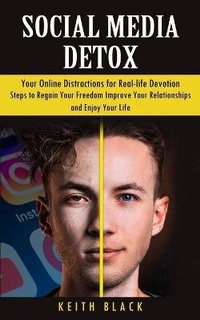 Abbildung von: Social Media Detox - Jason Thawne
