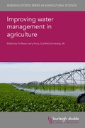 Cover: Improving water management in agriculture - Burleigh Dodds Science Publishing