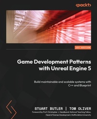 Enlarge image Cover: Game Development Patterns with Unreal Engine 5 - Packt Publishing