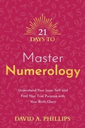 Cover: 21 Days to Master Numerology - Hay House Inc