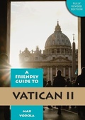 Cover: Friendly Guide to Vatican II Revised Edition - Garratt Publishing