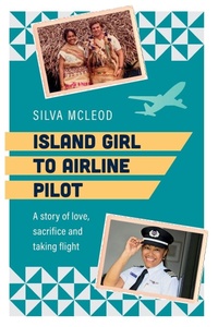 Bild vergrößern Bild: Island Girl to Airline Pilot - Exisle Publishing
