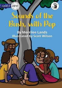 Enlarge image Cover: Sounds of the Bush, with Pop - Our Yarning - Library for All