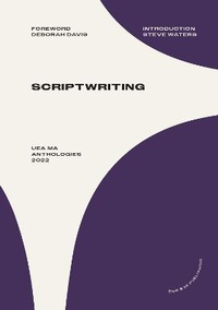 Abbildung von: UEA MA Scriptwriting Anthology 2022 - Egg Box Publishing