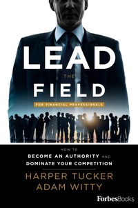 Enlarge image Cover: Lead the Field for Financial Professionals - Forbes Books
