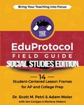 Cover: The EduProtocol Field Guide Social Studies Edition - Dave Burgess Consulting