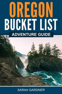 Enlarge image Cover: Oregon Bucket List Adventure Guide - Canyon Press LLC