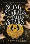 Cover: Song of Scarabs and Fallen Stars - Rubus Press, LLC