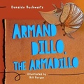 Cover: Armand Dillo the Armadillo - Underline Publishing LLC