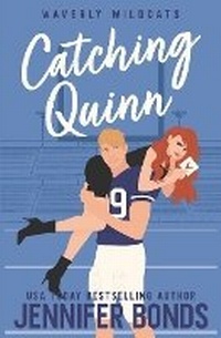 Enlarge image Cover: Catching Quinn - Jennifer Bonds