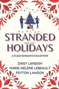 Cover: Stranded for the Holidays - Beaches and Trails Publishing