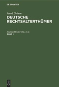 Cover: Deutsche Rechtsalterth&uuml;mer. Band 1 - De Gruyter