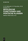 Cover: Boolesche Funktionen und Postsche Klassen - De Gruyter