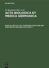 Enlarge image Cover: VIIIth Symposium Structure and Function of Erythrocytes, Part II - De Gruyter