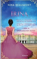 Cover: Irina, Weg durch den Sturm - Nina Gettler